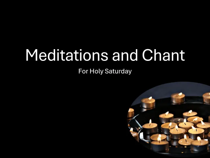 Holy Saturday Reflections#