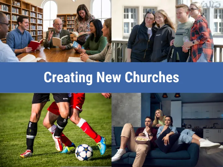 Creating New Churches