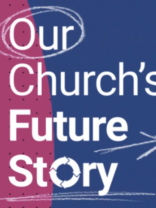 Our Church’s Future Story