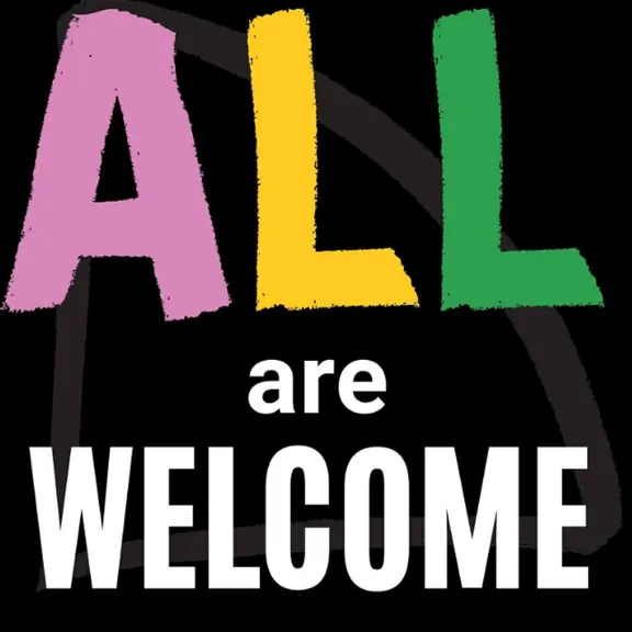All are welcome