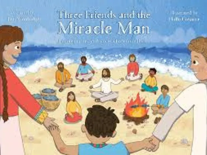 Three Friends and the Miracle Man