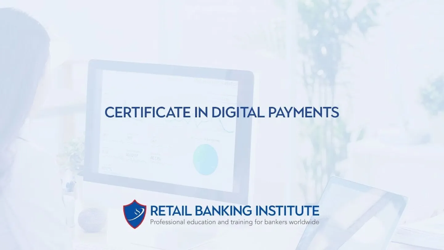 Certificate in Digital Payments Overview