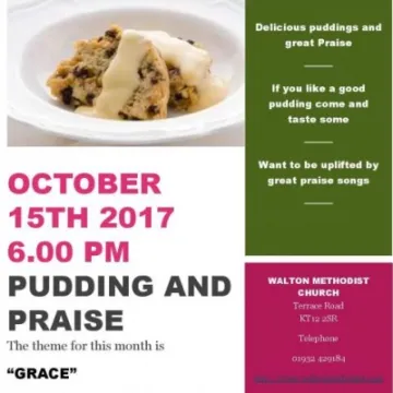 Walton Pudding and Praise October 15th 2017