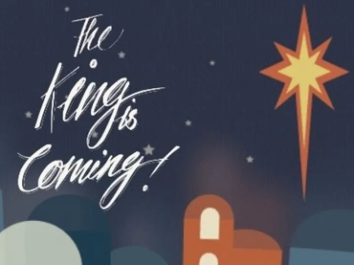The King is Coming