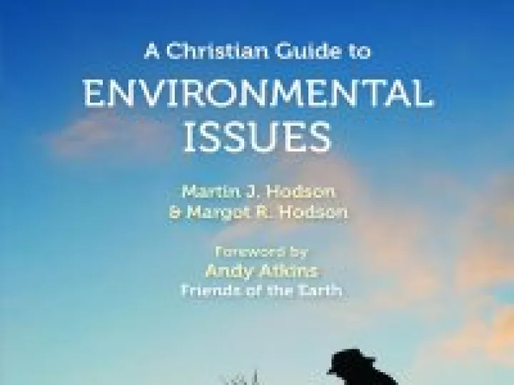 A Christian Guide to Environmental Issues