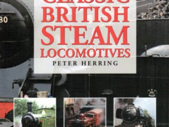 Handbook of Classic British Steam Locomotives