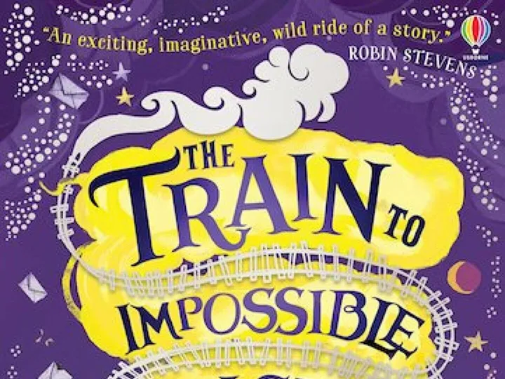 Train to Impossible Places