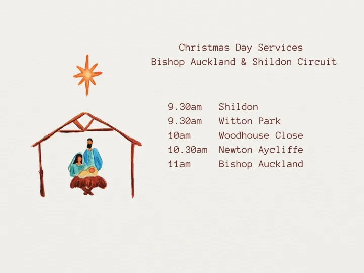 Christmas Day Services 2024  – Bishop Auckland & S