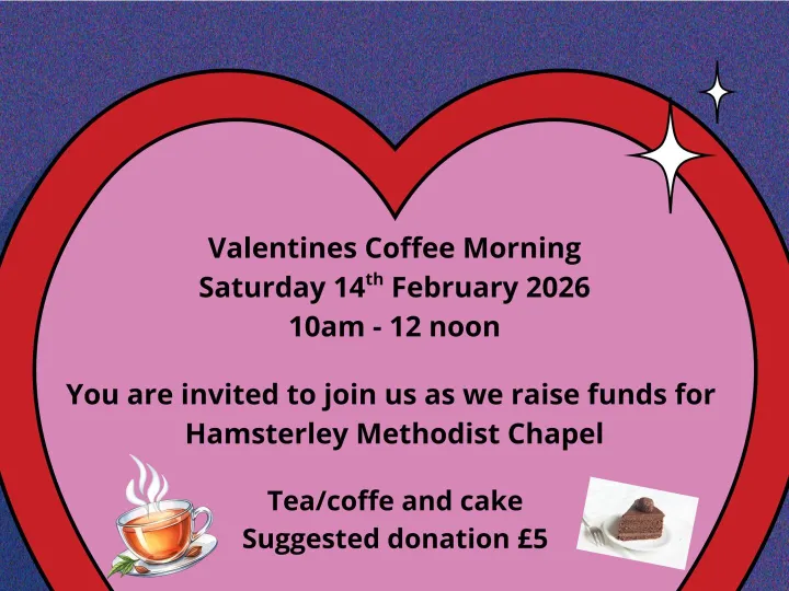 Valentines Coffee Morning At Hamsterley 14.02.2026